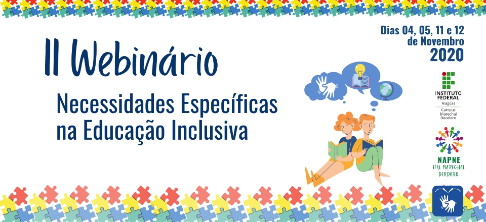 II WEBINÁRIO: NECESSIDADES ESPECÍFICAS NA EDUCAÇÃO INCLUSIVA