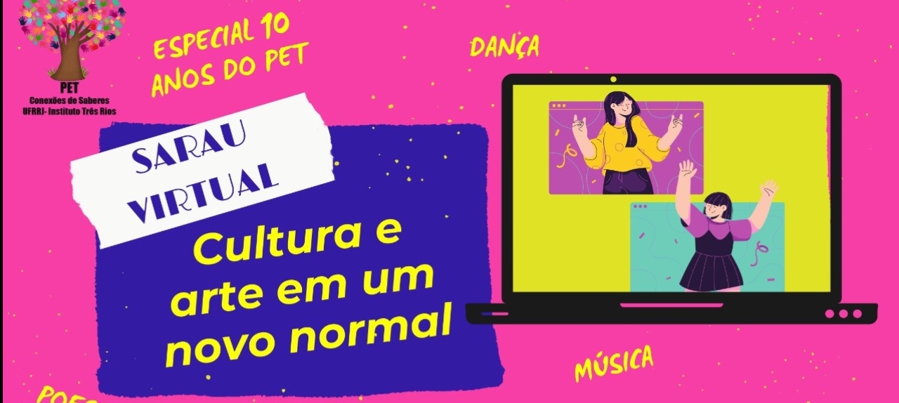 10 anos PET Sarau Virtual: Cultura e arte em um novo normal