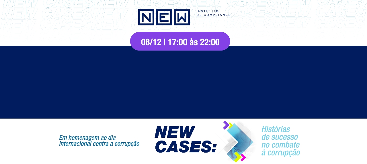 NEW CASES: Histórias de sucesso no combate à corrupção