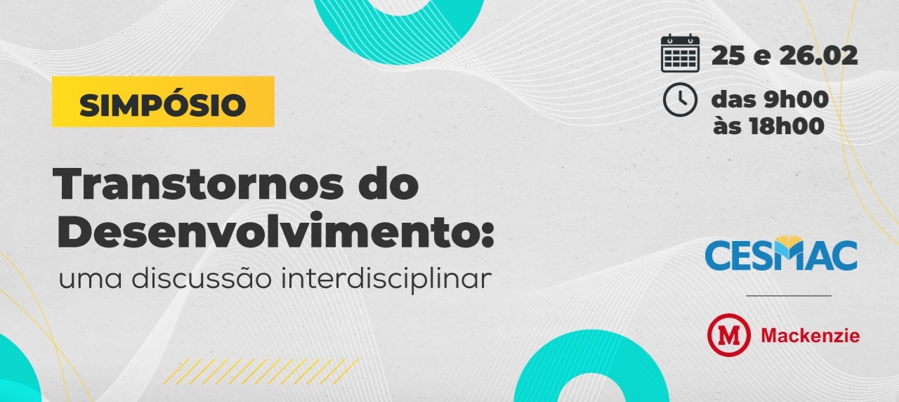 SIMPÓSIO TRANSTORNOS DO DESENVOLVIMENTO: uma discussão interdisciplinar