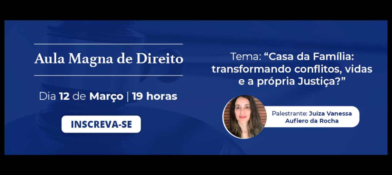Casa da Família: transformando conflitos, vidas e a própria Justiça?