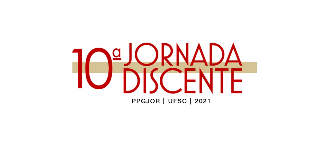 10ª Jornada Discente PPGJor|UFSC