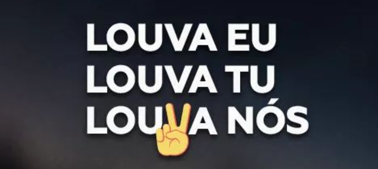 LOUVA Eu / Tu / Nós