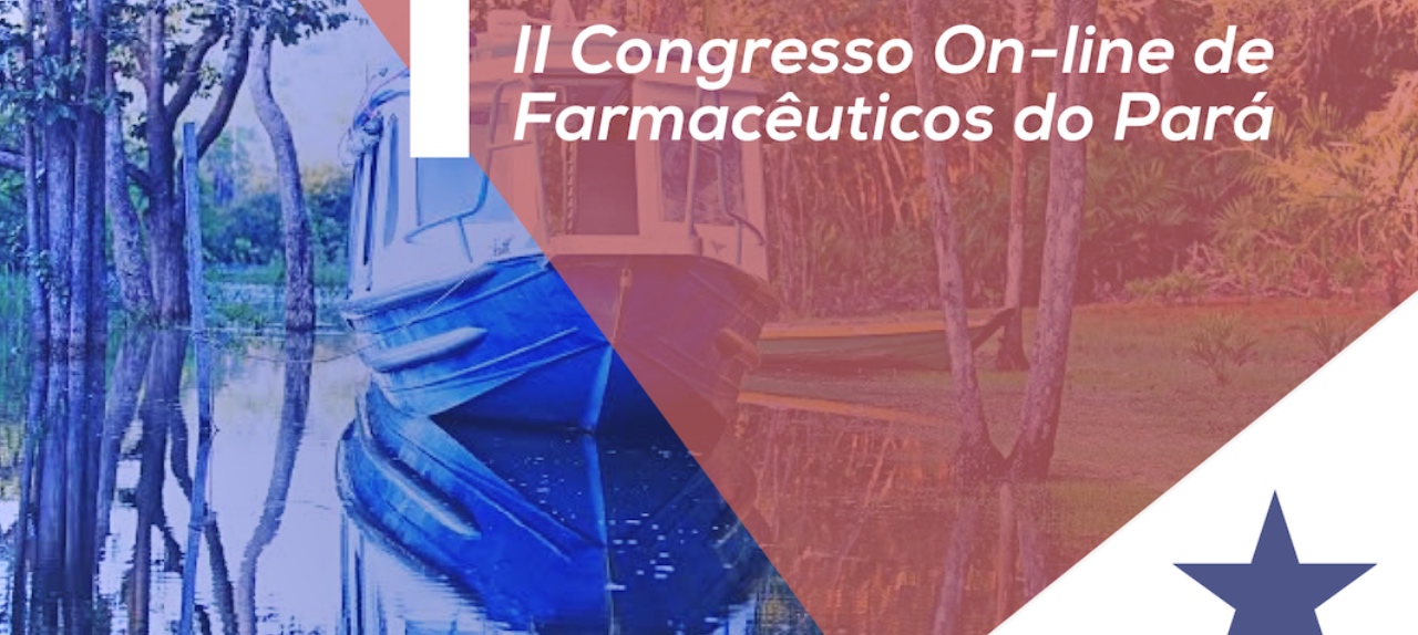 II CONGRESSO ONLINE DE FARMACÊUTICOS DO ESTADO DO PARÁ