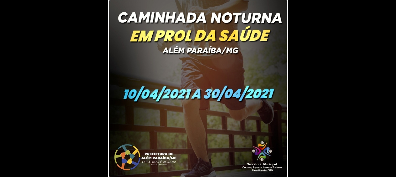 Caminhada Noturna em Prol da Saúde