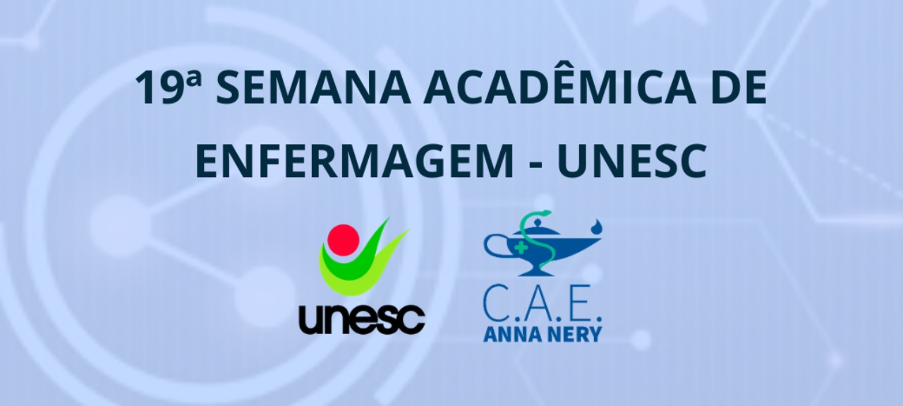 19° SEMANA ACADÊMICA DE ENFERMAGEM UNESC