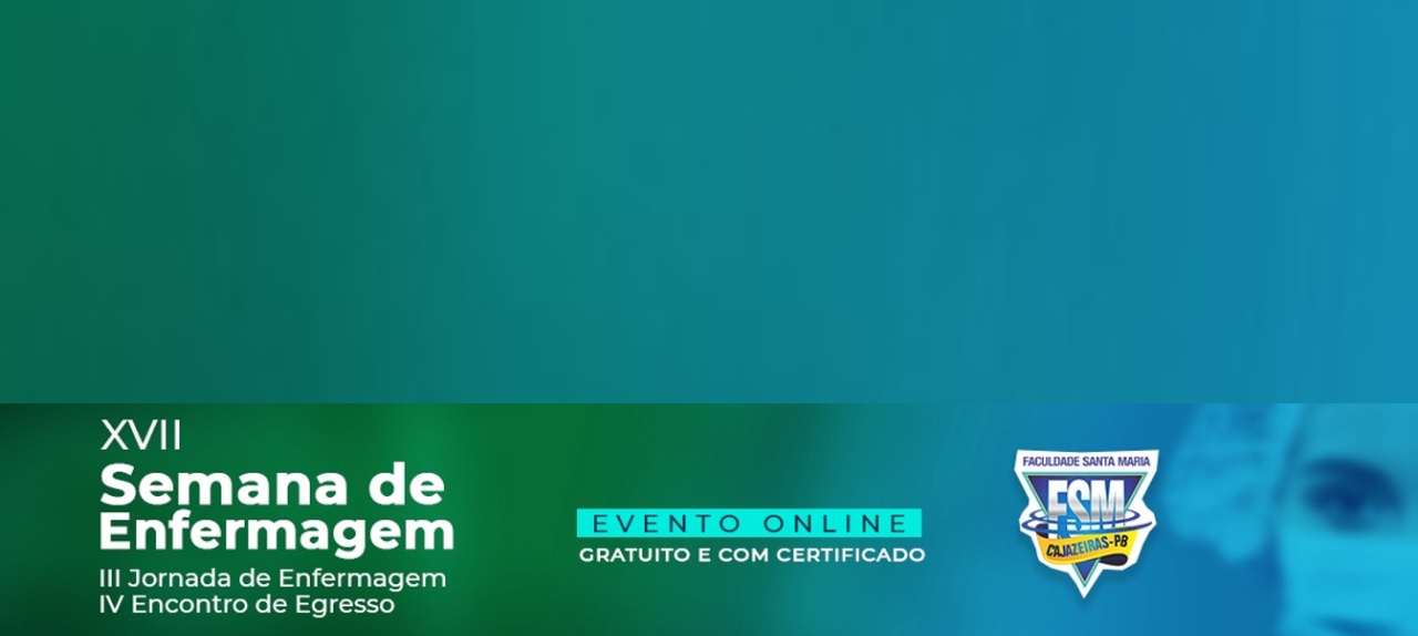 XVII Semana de Enfermagem, III Jornada de Enfermagem e IV Encontro de Egresso