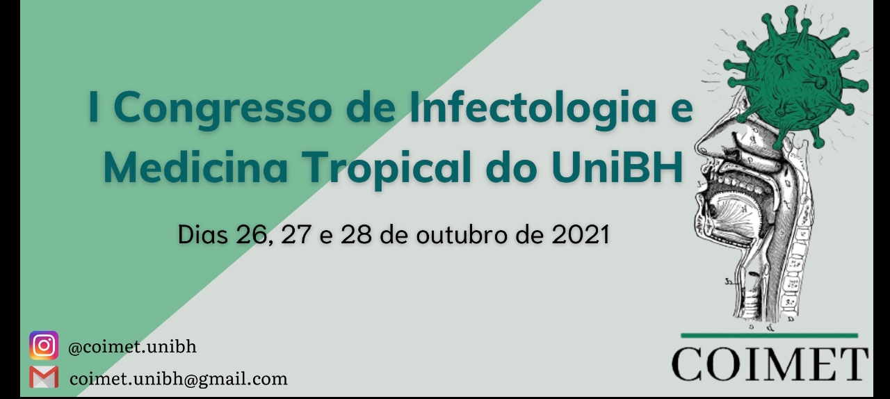 COIMET - I CONGRESSO DE INFECTOLOGIA E MEDICINA TROPICAL DO UNIBH