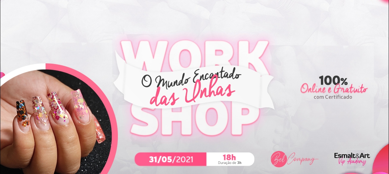 Workshop O Mundo Encantado das Unhas II