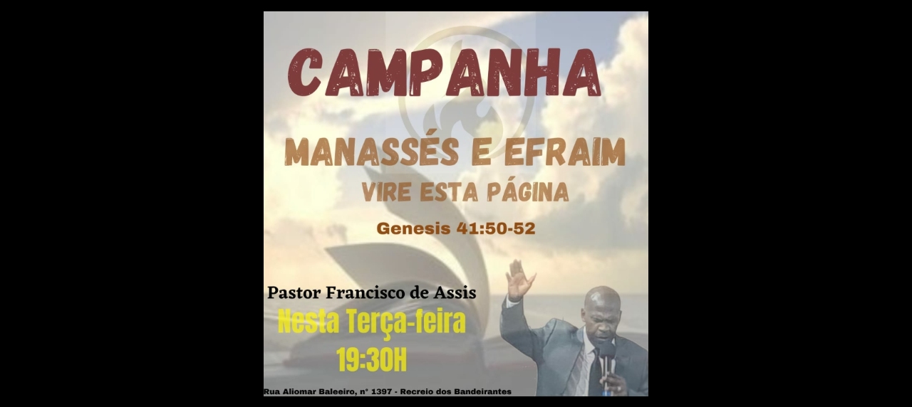 TERÇA  Culto da Vitória CAMPANHA MANASSÉS E EFRAIM - VIRE ESTA PÁGINA - Chama do Avivamento Pastor Francisco