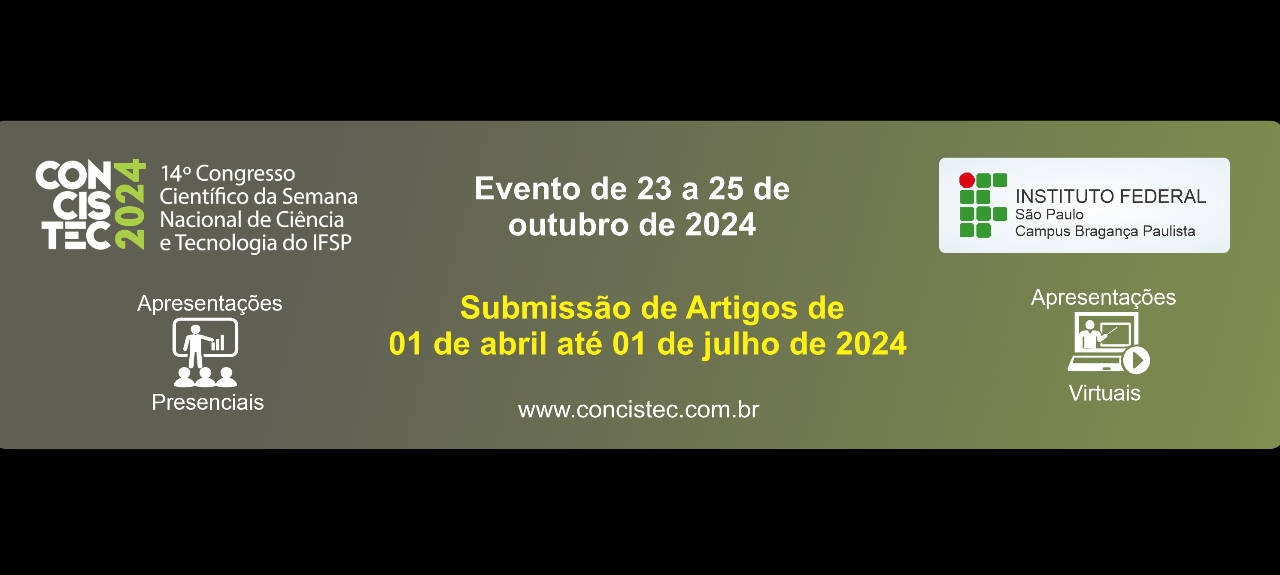 14º CONGRESSO CIENTÍFICO DA SEMANA NACIONAL DE CIÊNCIA E TECNOLOGIA DO IFSP nos dias 23 e 30 de novembro de 2024  BRAGANÇA PAULISTA