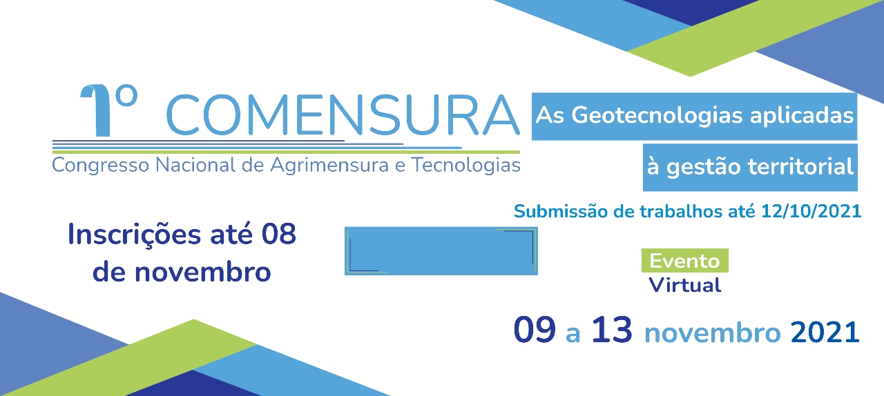 1º Comensura - Congresso Nacional de Agrimensura e Tecnologias