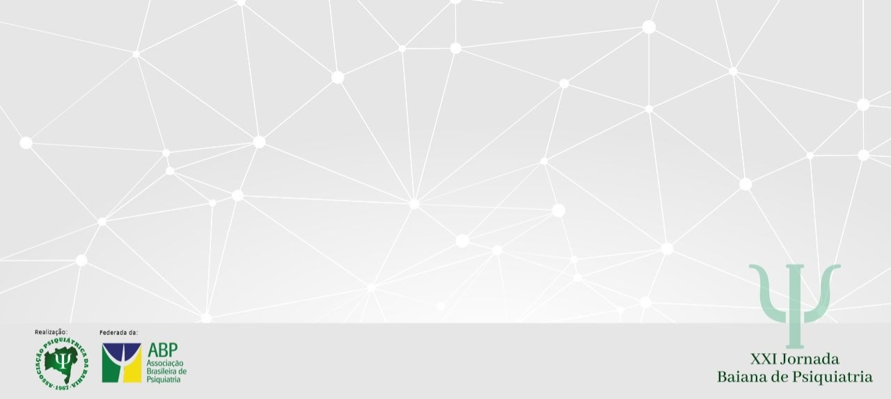 XXI Jornada Baiana de Psiquiatria de 26 a 28 de agosto 2021