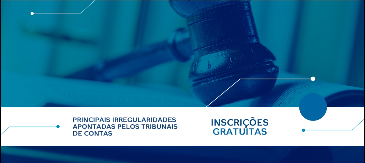 Principais irregularidades apontadas pelos Tribunais de Contas