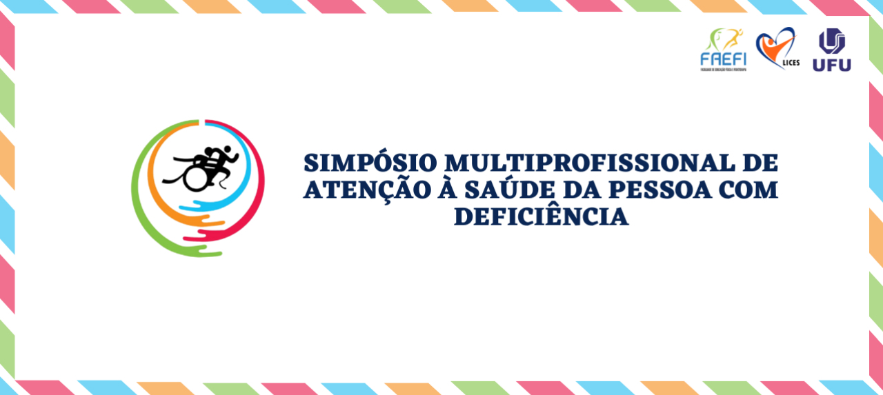 Simpósio Multiprofissional de Atenção à Saúde da Pessoa com Deficiência