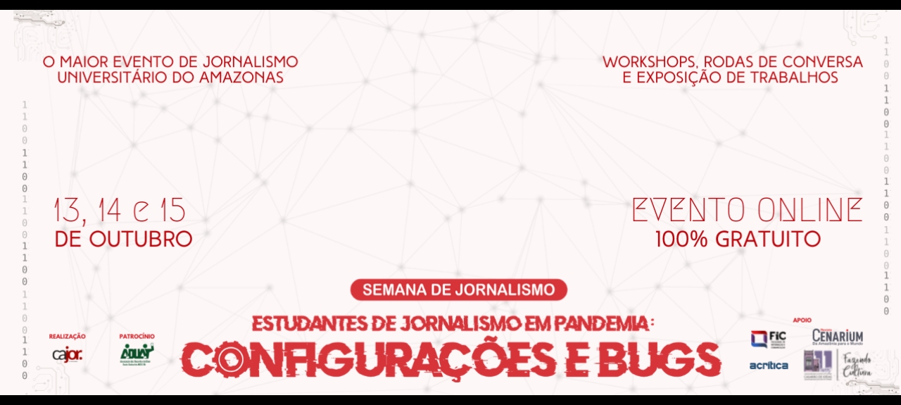 SEMANA DE JORNALISMO | Estudantes de Jornalismo em pandemia: Configurações e Bugs