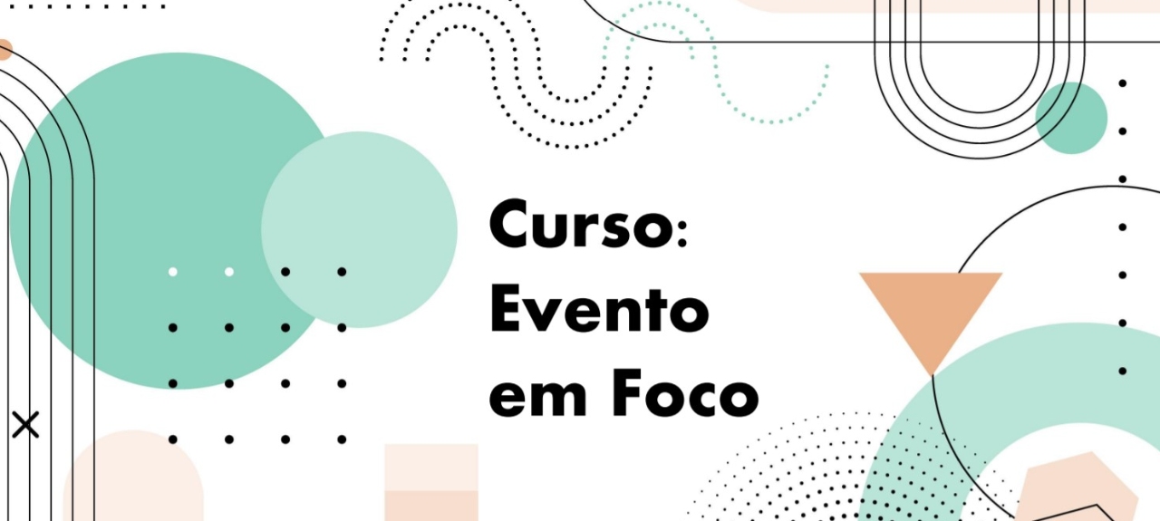 EVENTO EM FOCO