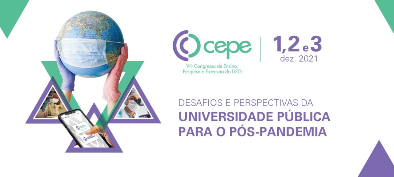 VIII Congresso de Ensino, Pesquisa e Extensão da Universidade Estadual de Goiás - UEG (VIII CEPE)