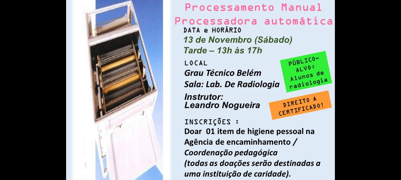 Oficina prática de processamento químico radiológico; Processamento manual |  Processadora automática (cópia)
