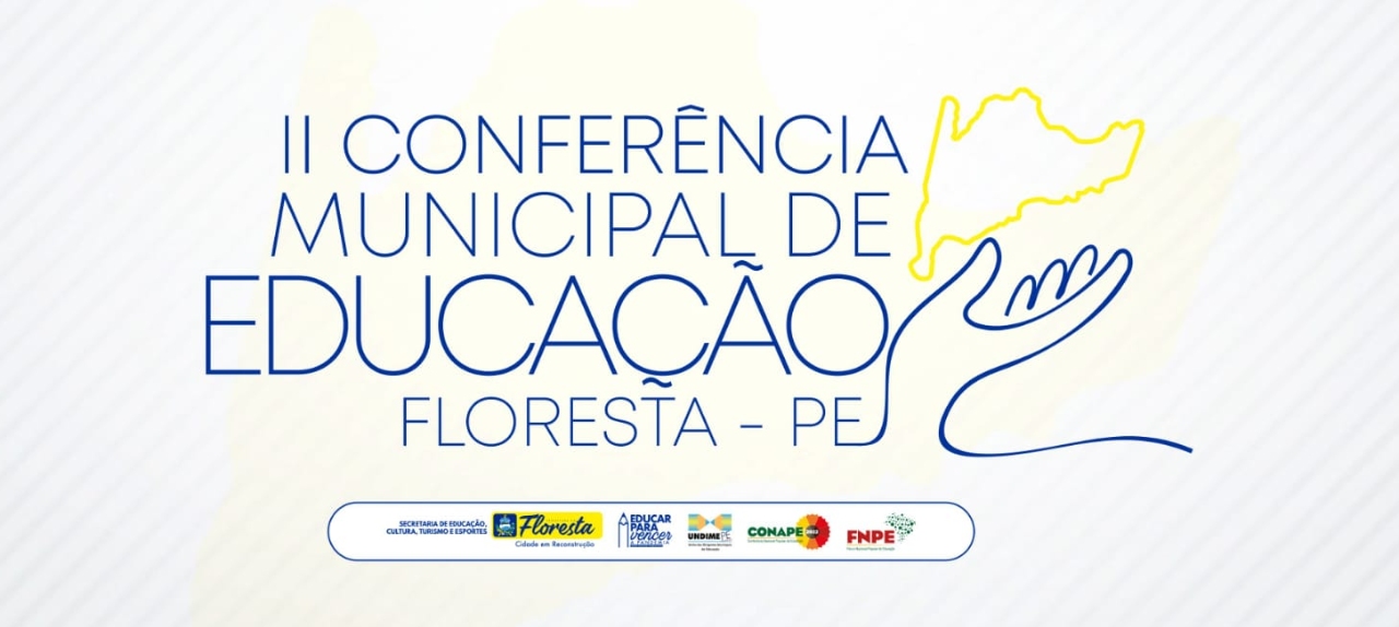 LIVE - II CONFERÊNCIA MUNICIPAL DE EDUCAÇÃO DE FLORESTA-PE