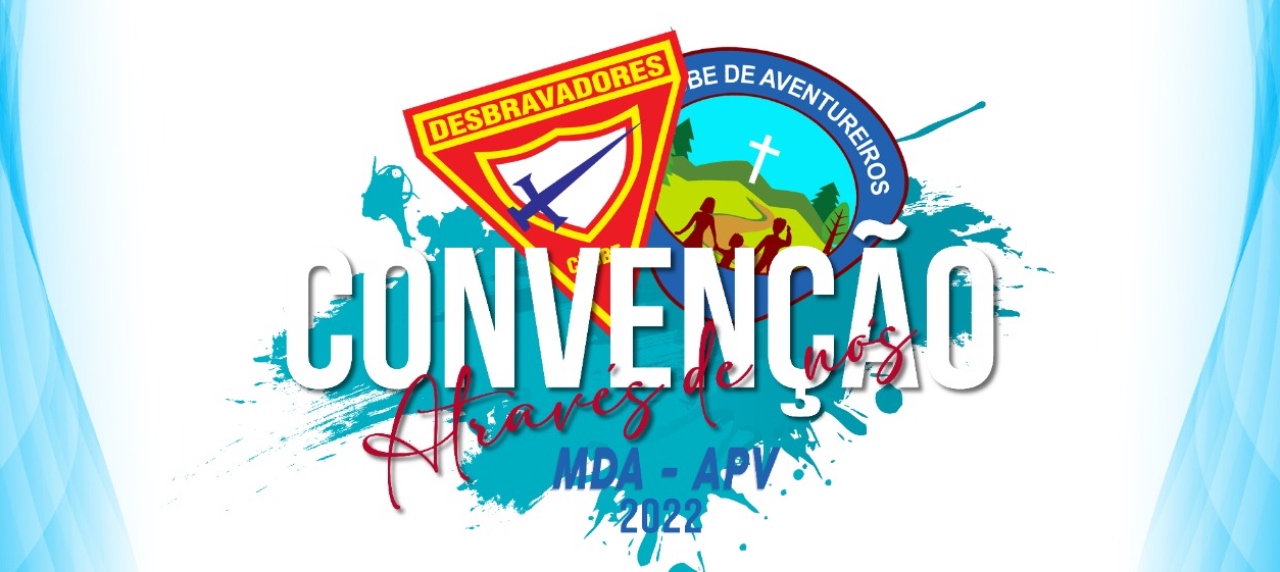 Convenção de Desbravadores APV 2022