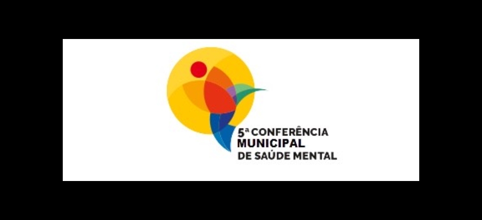 V CONFERÊNCIA MUNICIPAL DE SAÚDE MENTAL DE MACEIÓ - Etapa Distrital - 1º Distrito Sanitário