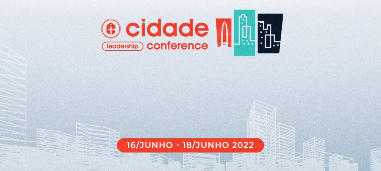 CIDADE LEADERSHIP CONFERENCE