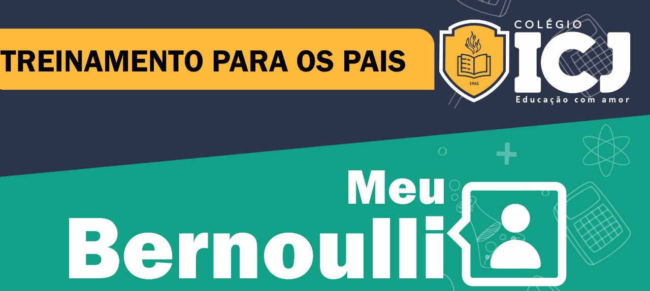 Treinamento para Pais EFI - Meu Bernoulli XP- Turma 5