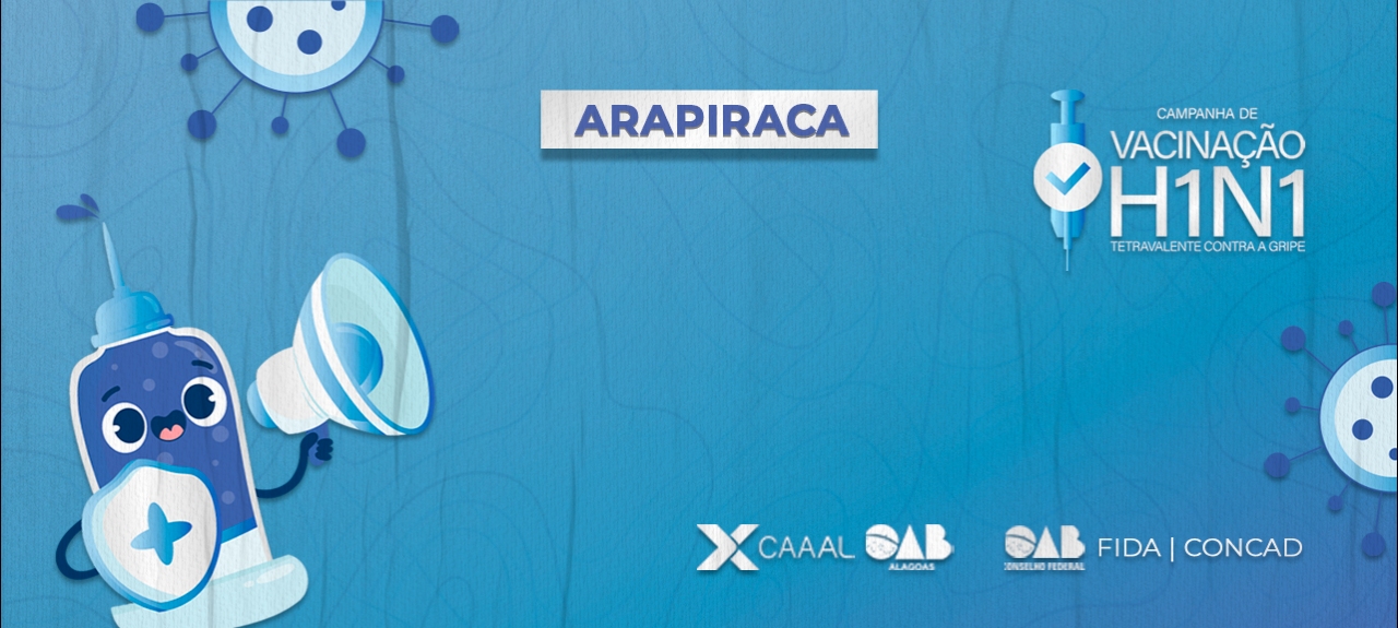 CAMPANHA DE VACINAÇÃO 2022 | ARAPIRACA