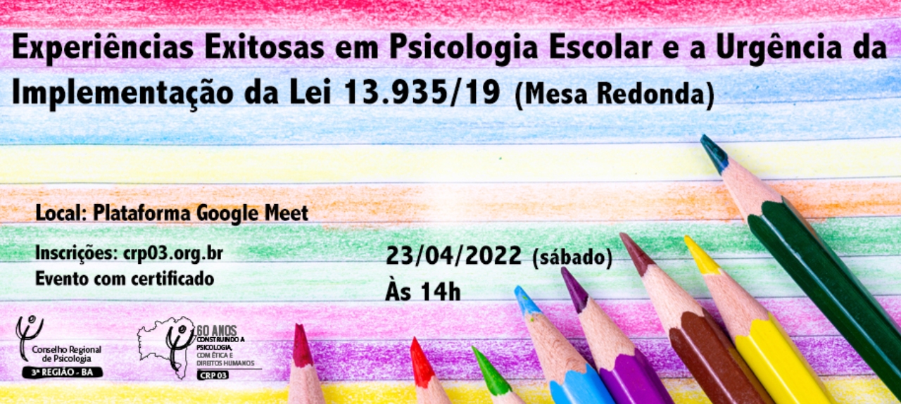 Experiências Exitosas em Psicologia Escolar e a urgência da Implementação da Lei n° 13.935/2019