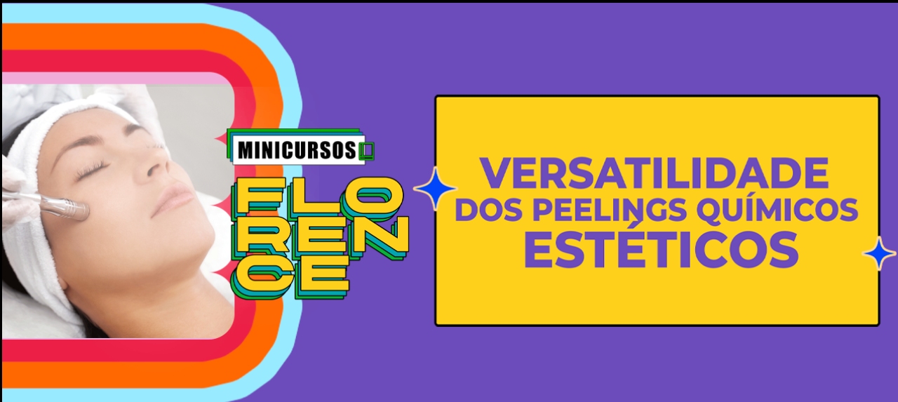 VERSATILIDADE DOS PEELINGS QUÍMICOS ESTÉTICOS