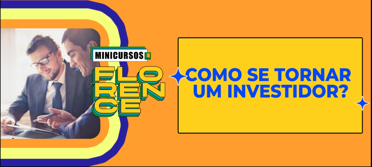 COMO SE TORNAR UM INVESTIDOR?