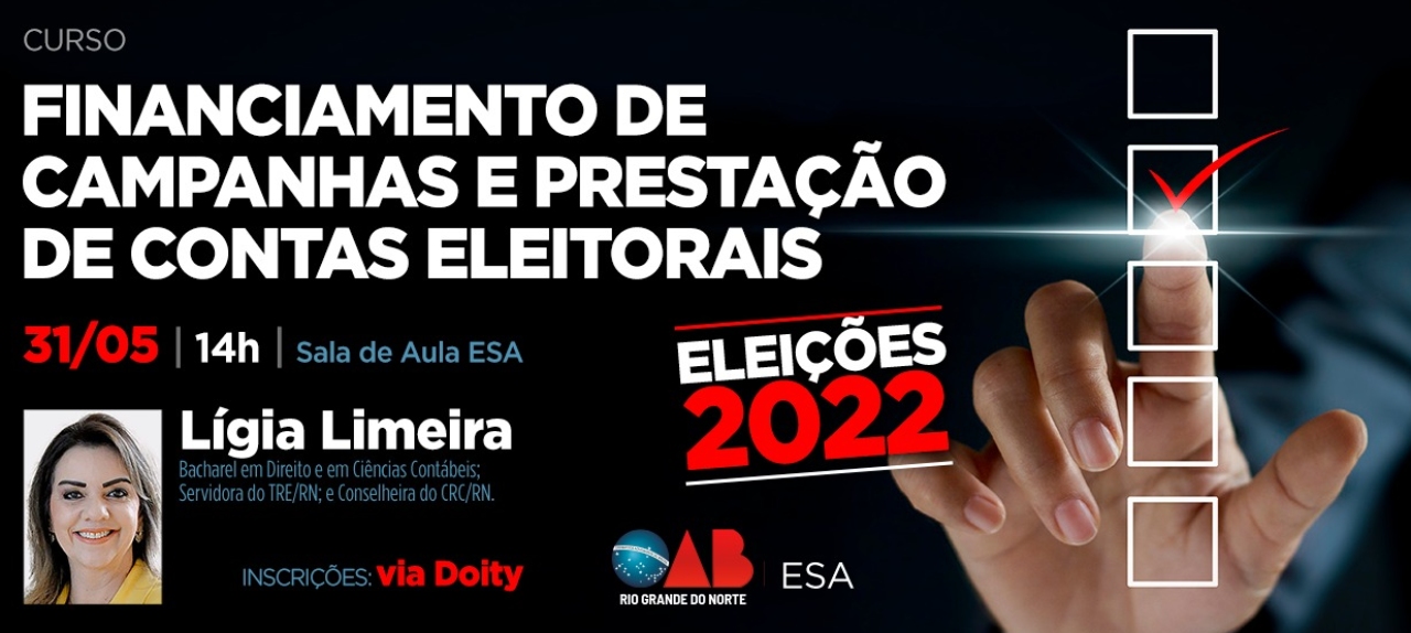 FINANCIAMENTO DE CAMPANHAS E PRESTAÇÃO DE CONTAS ELEITORAIS