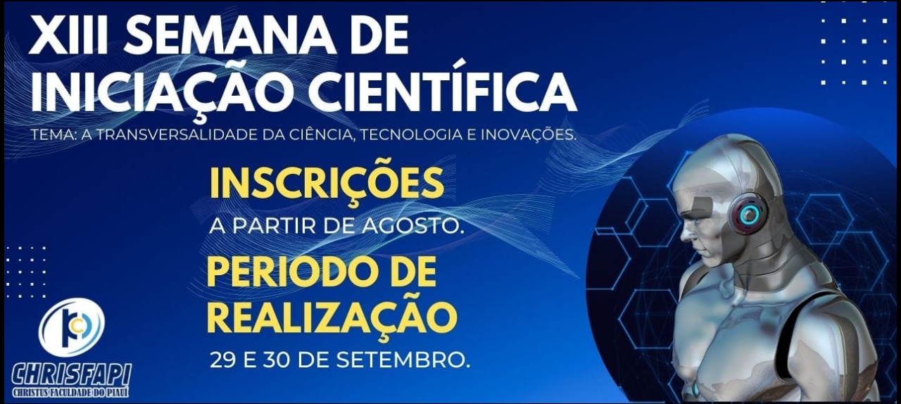 XIII Semana de Iniciação Científica da Chrisfapi