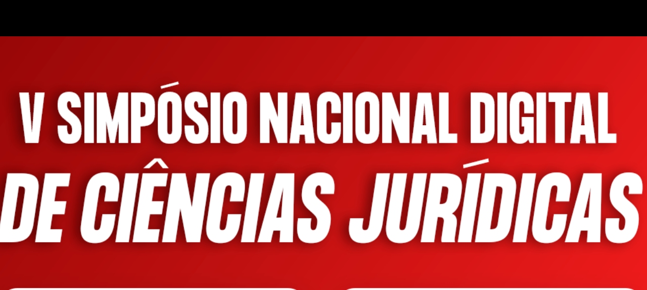 V SIMPÓSIO NACIONAL DIGITAL DE CIÊNCIAS JURÍDICAS