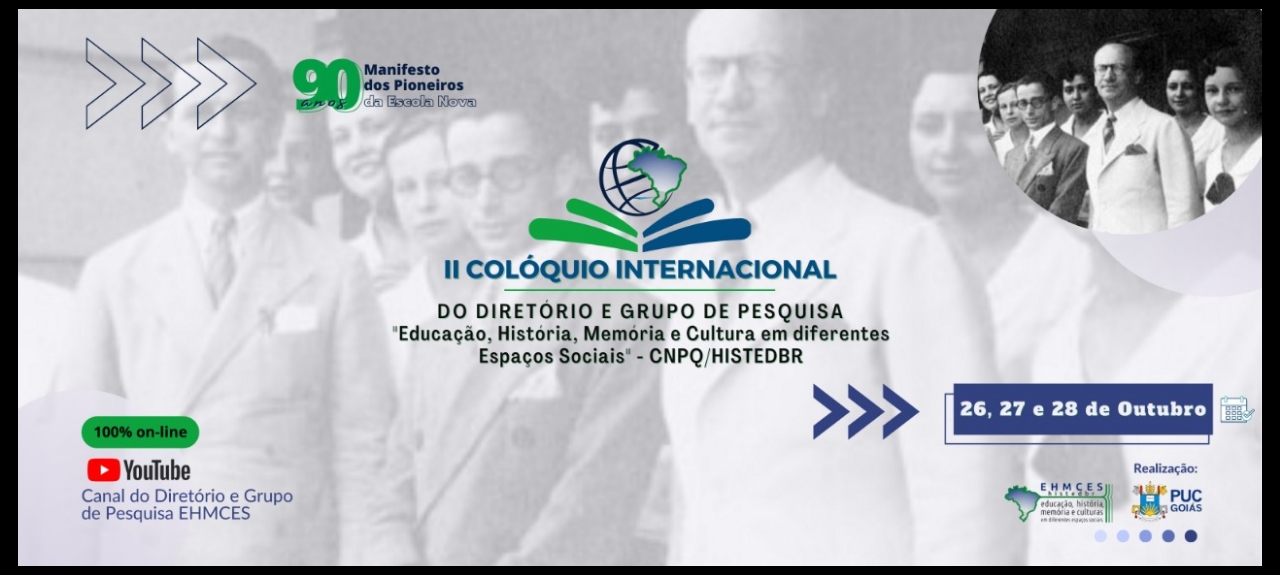 II Colóquio Internacional do Diretório de Pesquisa Educação, História, Memória e Cultura em diferentes espaços sociais