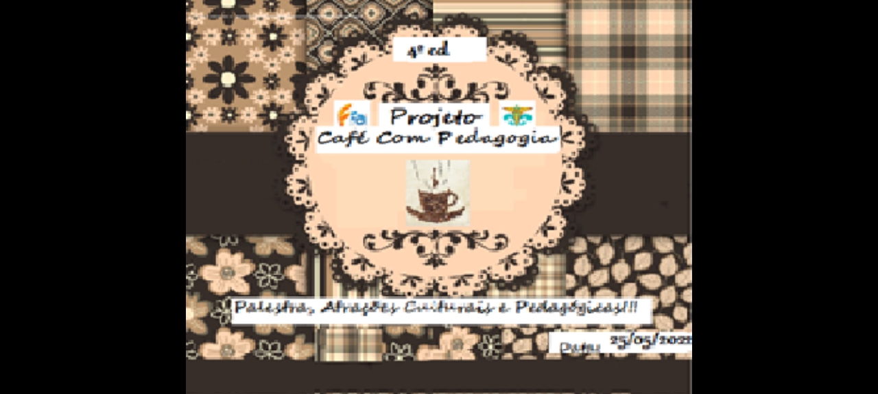 IV CAFÉ COM PEDAGOGIA