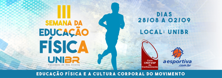 III Semana da Educação Física - 28/08 - MANHÃ