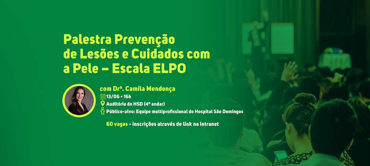 Palestra - Prevenção de Lesões e Cuidados com a Pele - Escala ELPO