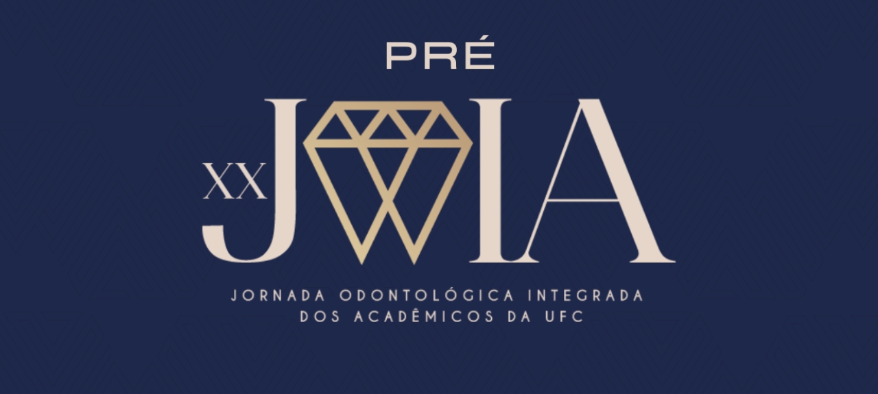PRÉ XX Jornada Odontológica Integrada dos Acadêmicos da UFC