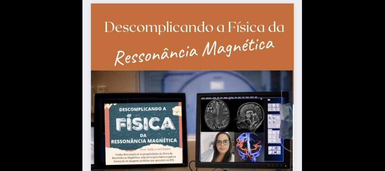 Descomplicando a Física da Ressonância Magnética - Módulo 1
