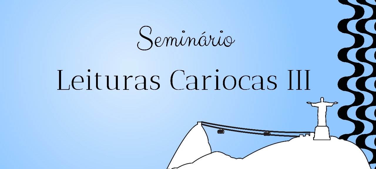 III Seminário Leituras Cariocas
