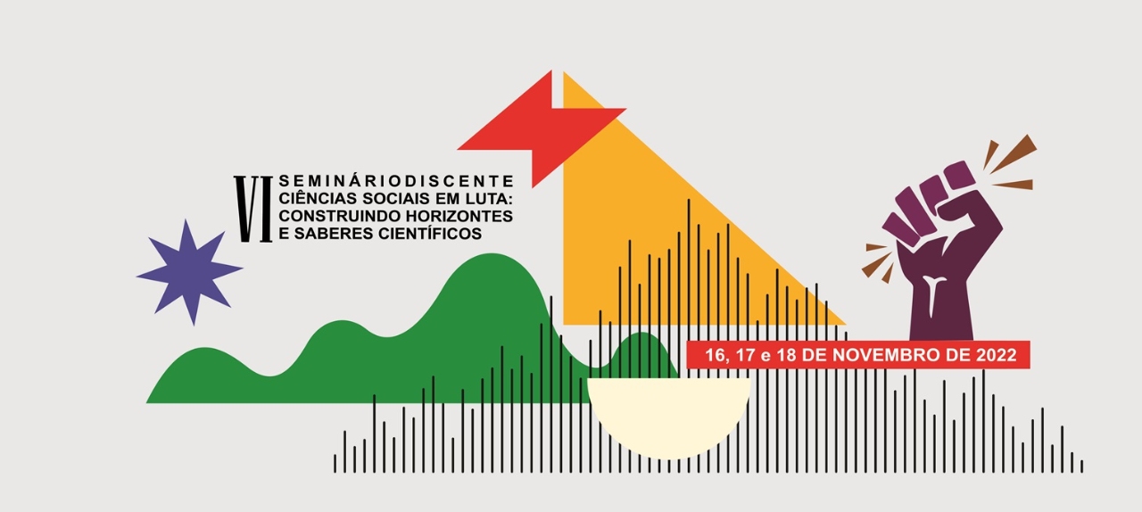 VI Seminário Discente Ciências Sociais em Luta: