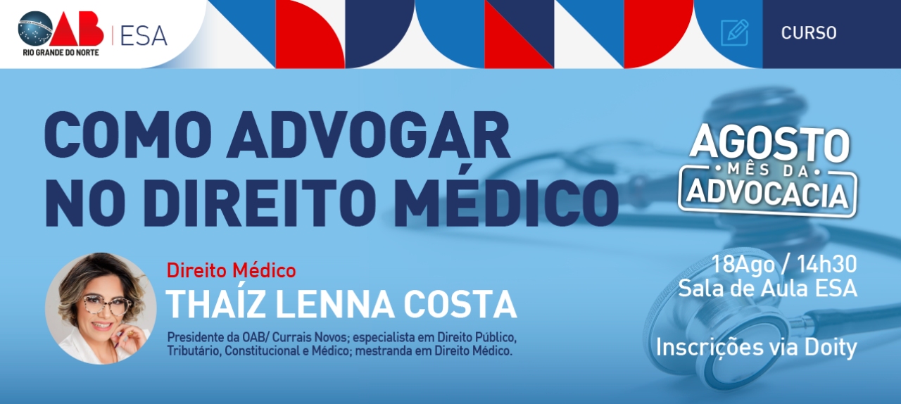 COMO ADVOGAR NO DIREITO MÉDICO