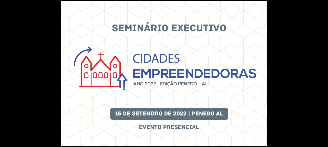 Cidades Empreendedoras - Ano 2022 Edição Penedo