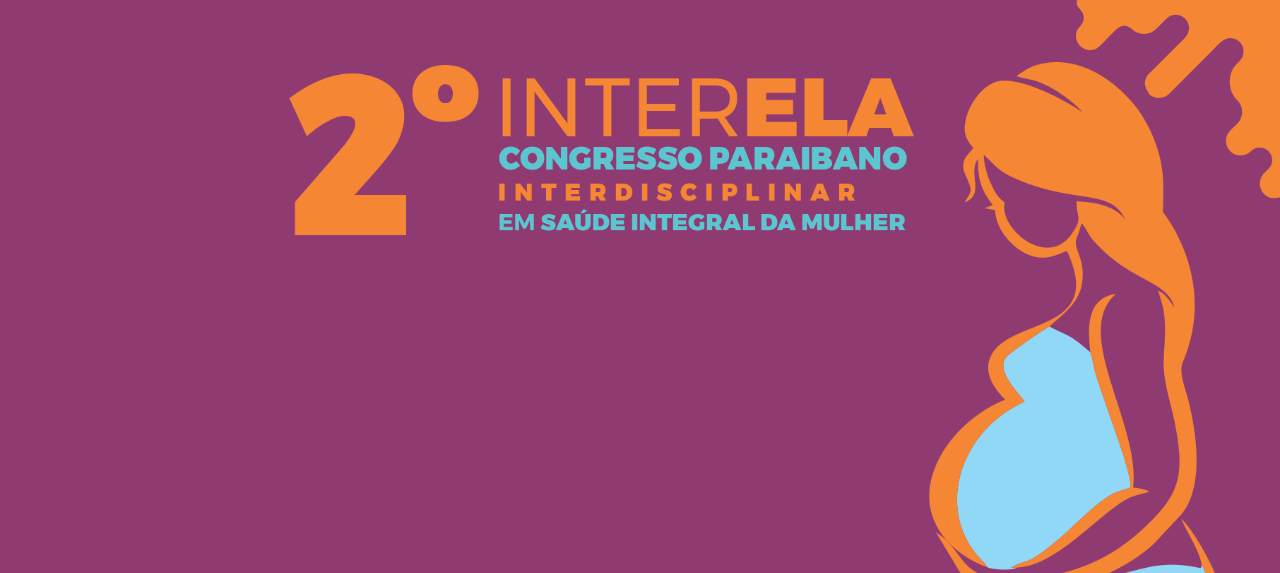 2º INTER_ELA - Congresso Paraibano Interdisciplinar em Saúde Integrada da Mulher