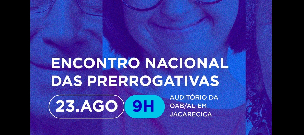 Encontro Nacional de Prerrogativas da OAB AL