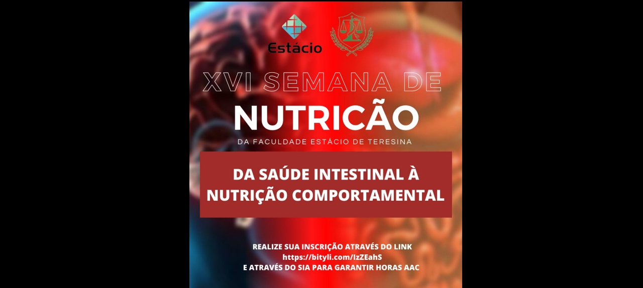 XVI SEMANA DE NUTRIÇÃO DA FACULDADE ESTÁCIO DE TERESINA
