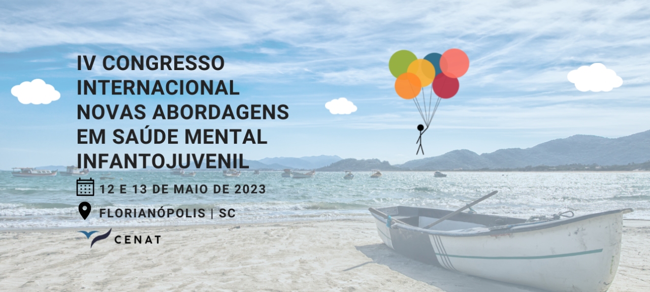 IV Congresso Internacional Novas Abordagens em Saúde Mental Infantojuvenil