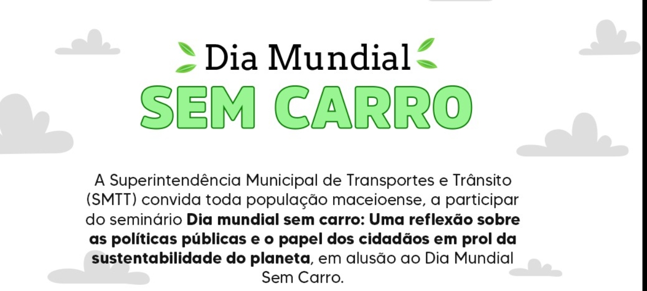 Seminário: O TRANSPORTE PÚBLICO COMO ALIADO PARA A SOLUÇÃO DO USO EXCESSIVO DOS CARROS